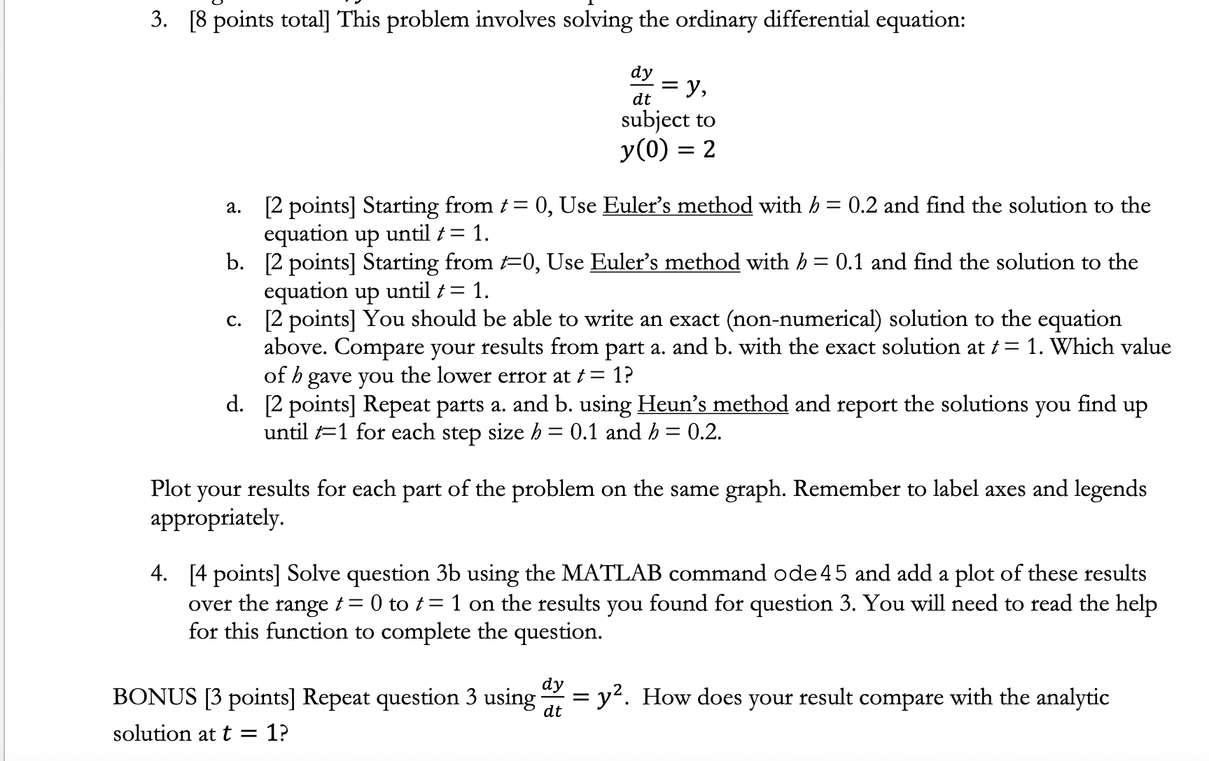  3. 8 E\\oints total] "This problem involves sofving the ordinary differential