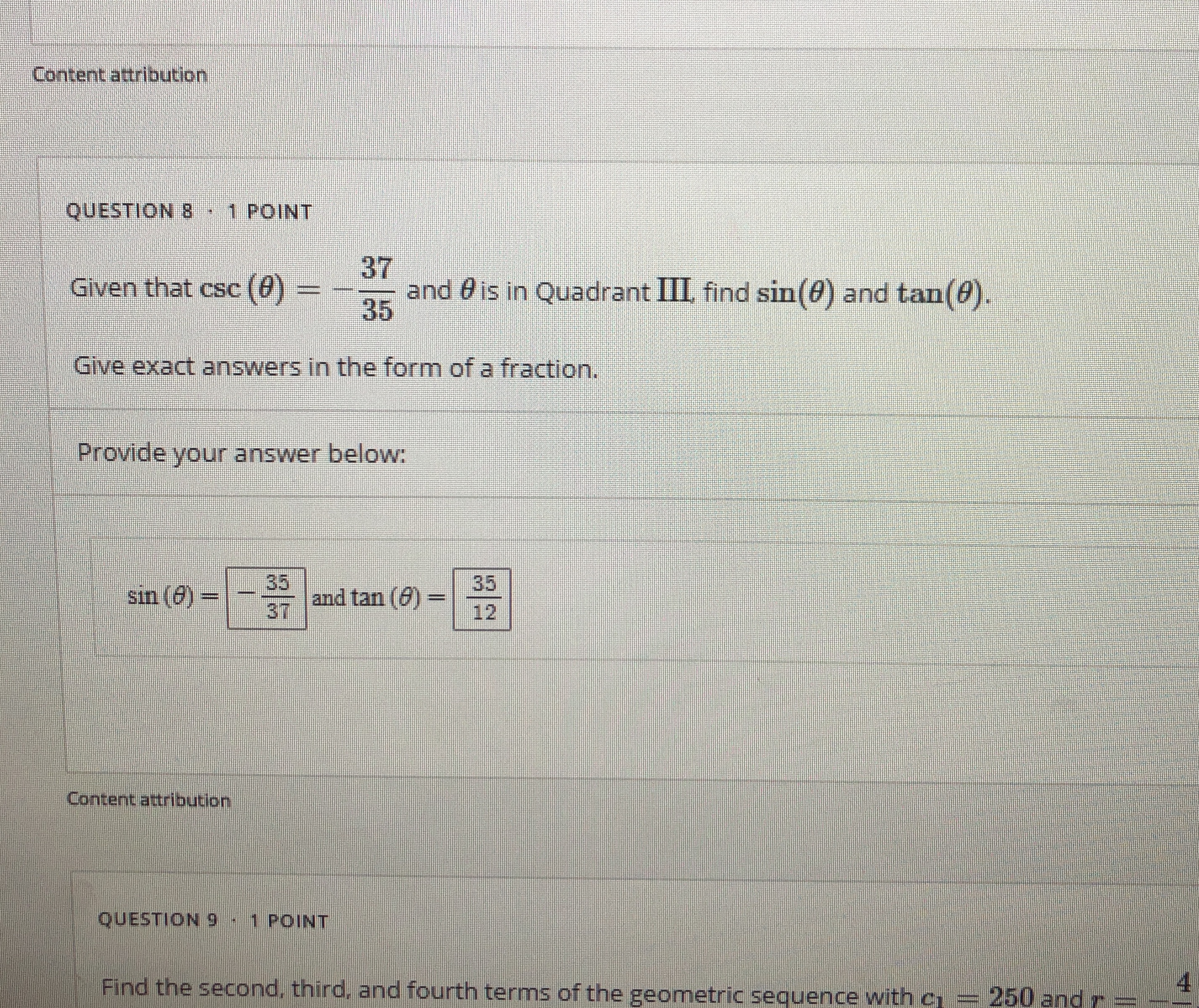 See below Content attribution QUESTION 8 . 1 POINT Given that csc