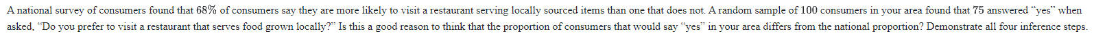 Statistics question below.Use four steps. (Identify, check, calculate, conclude). A national survey