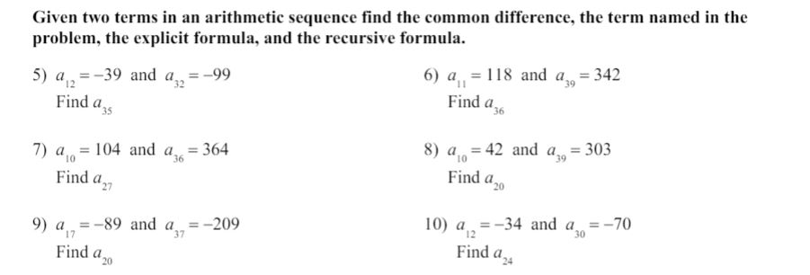 it is, find the common difference, the term named in the problem,