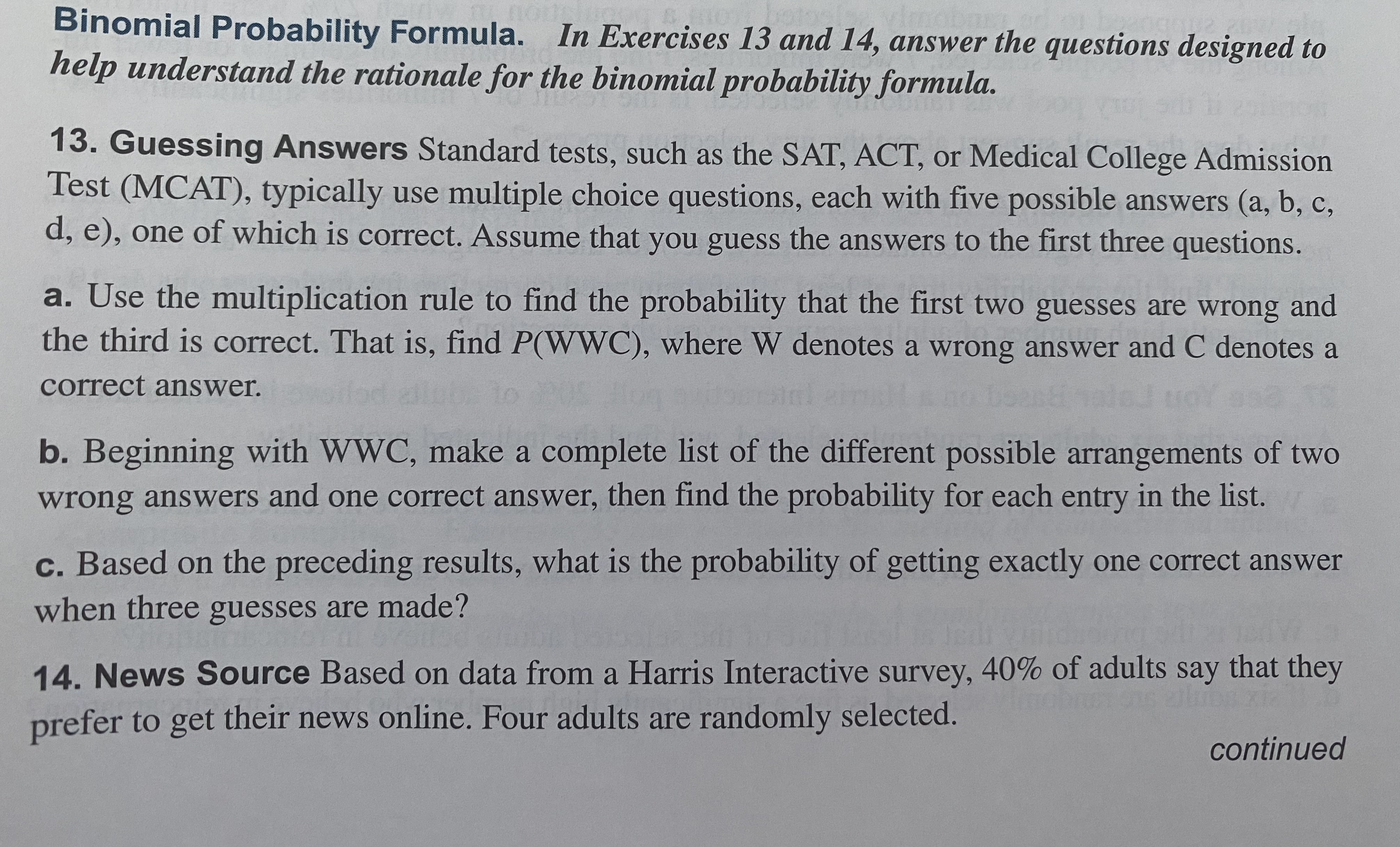 Binomial Probability Formula. In Exercises 13 and 14, answer the questions