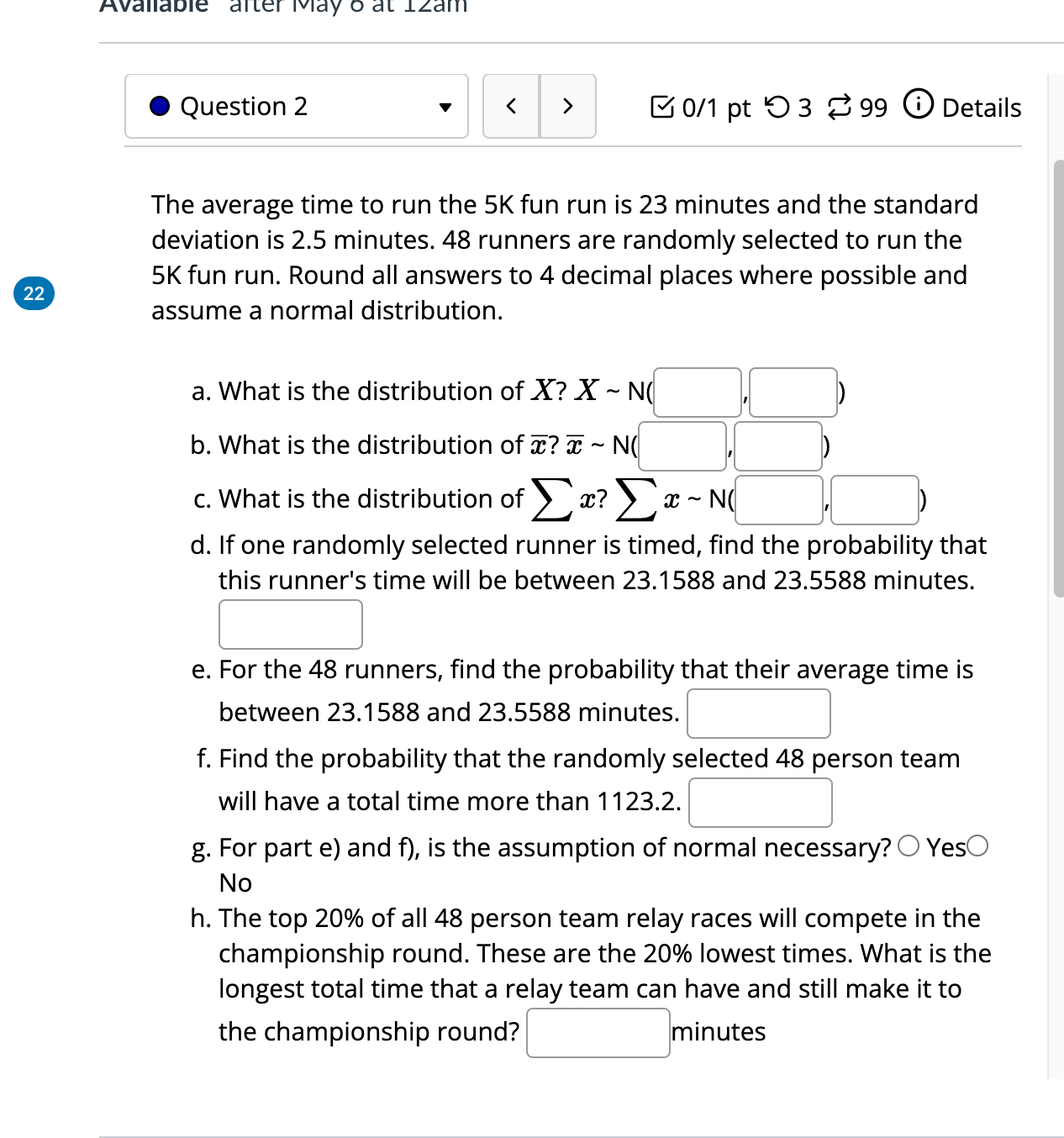 . Question 2 > 0/1 pt 9 3 99 0 Details