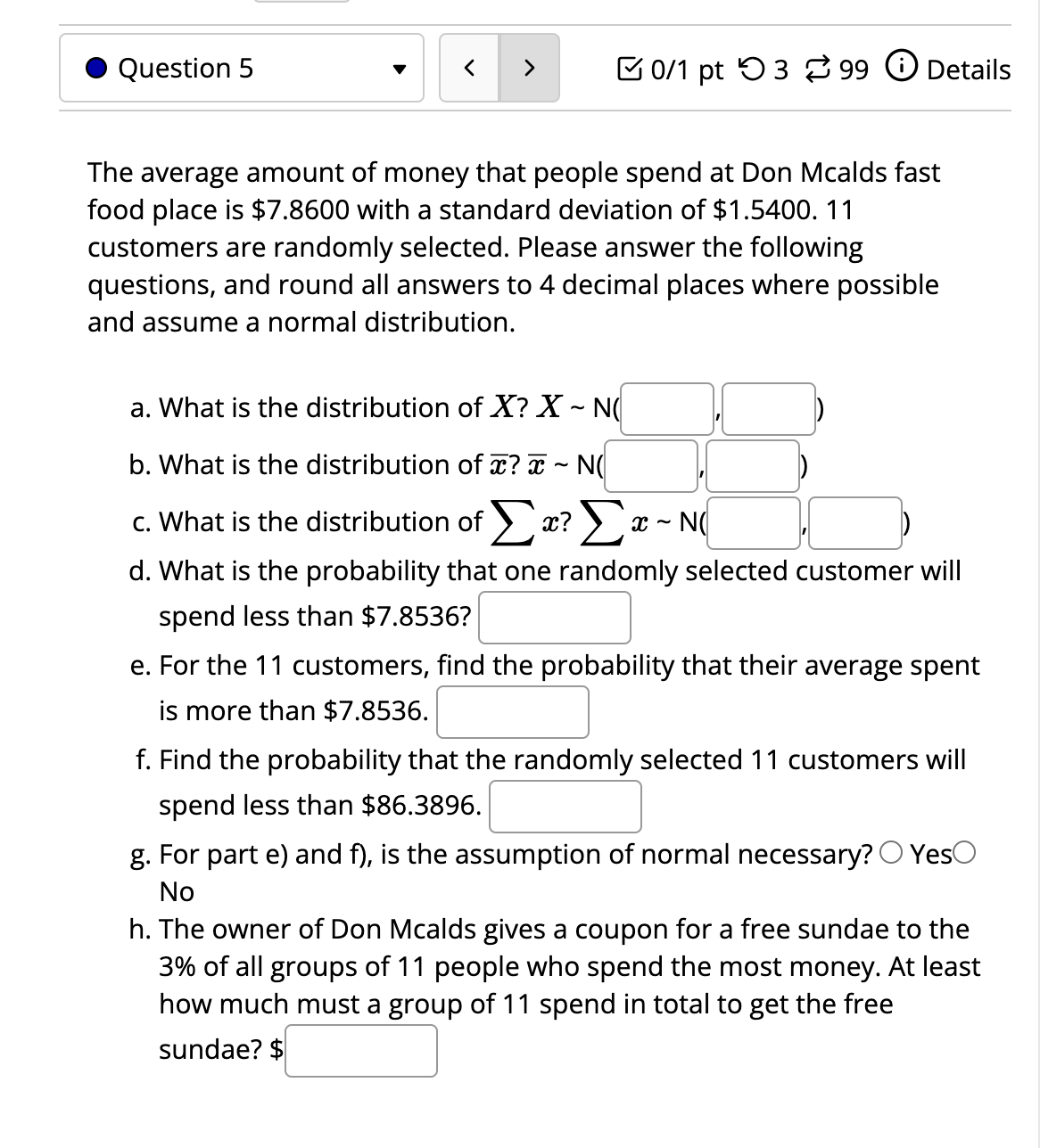 to run the 22 5K fun run. Round all answers to 4