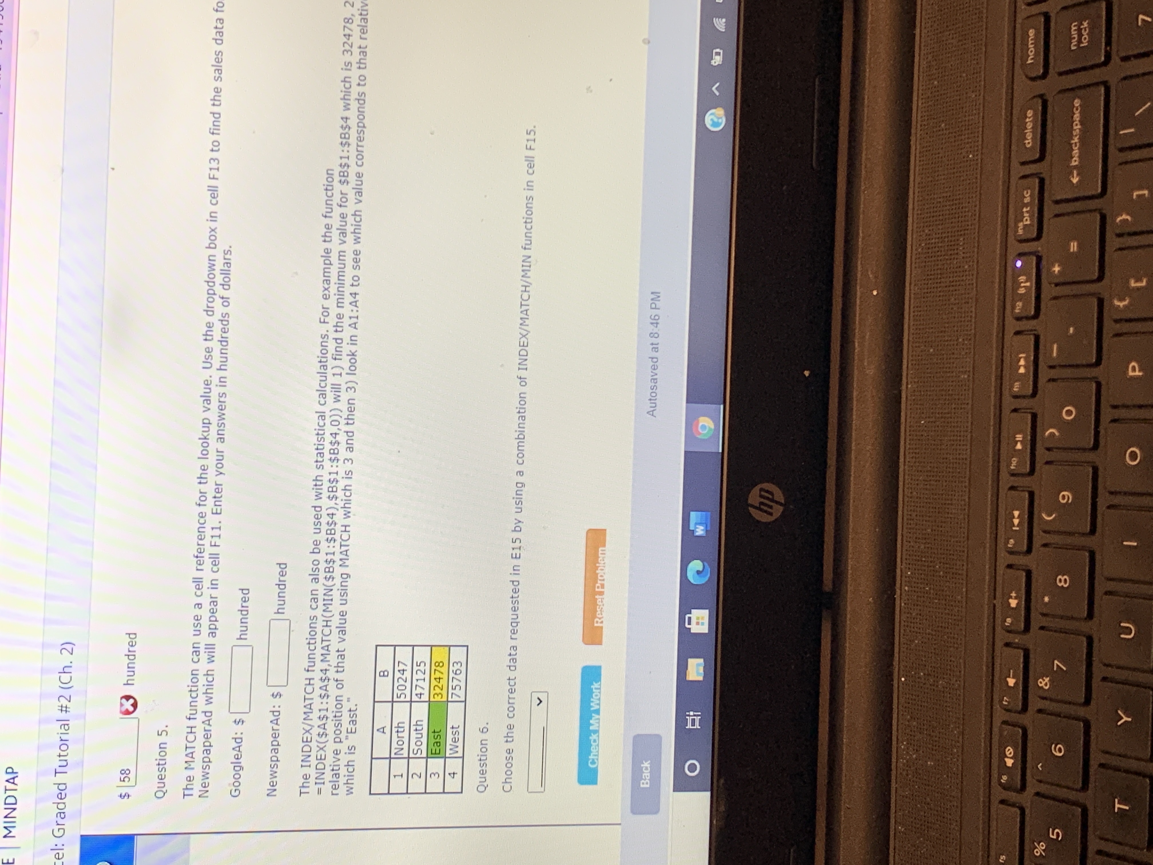  MINDTAP el: Graded Tutorial #2 (Ch. 2) $ 58 hundred Question