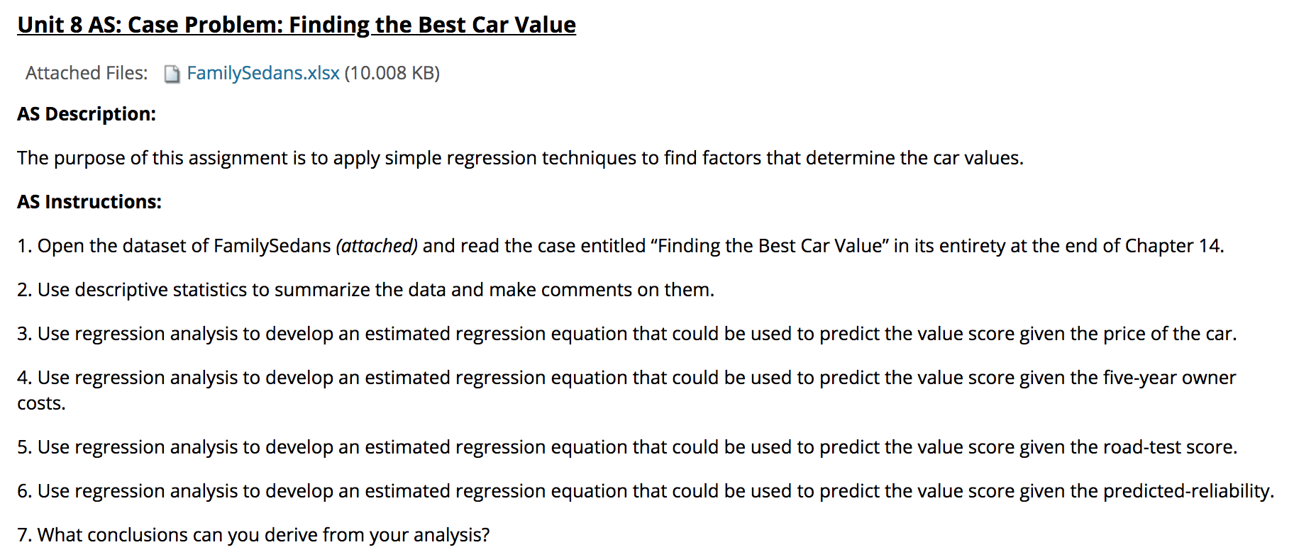  Unit 8 AS: Case Problem: Finding the Best Car Value Attached