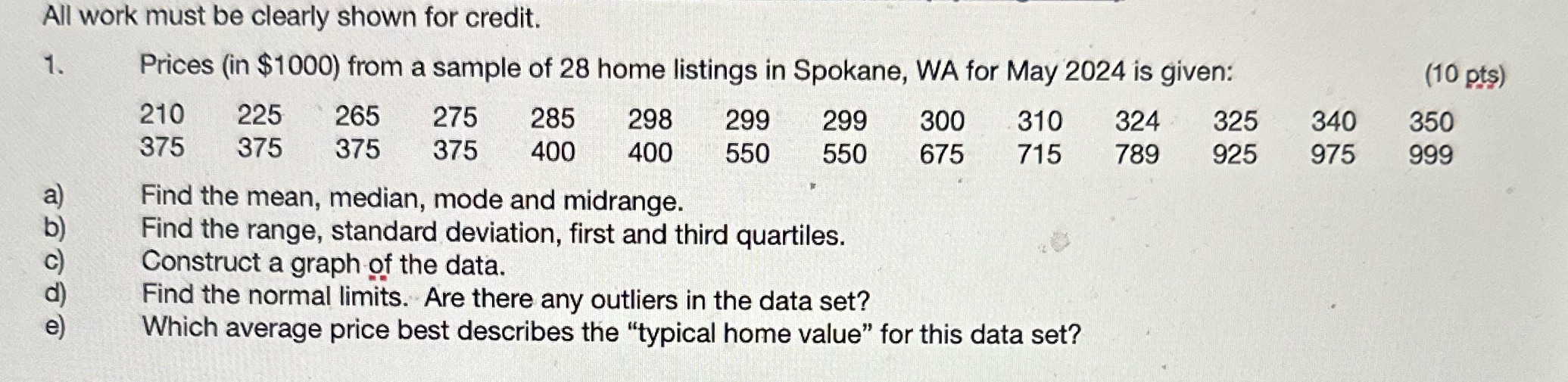 Need help on B) specifically the "Standard Deviation" part All work must