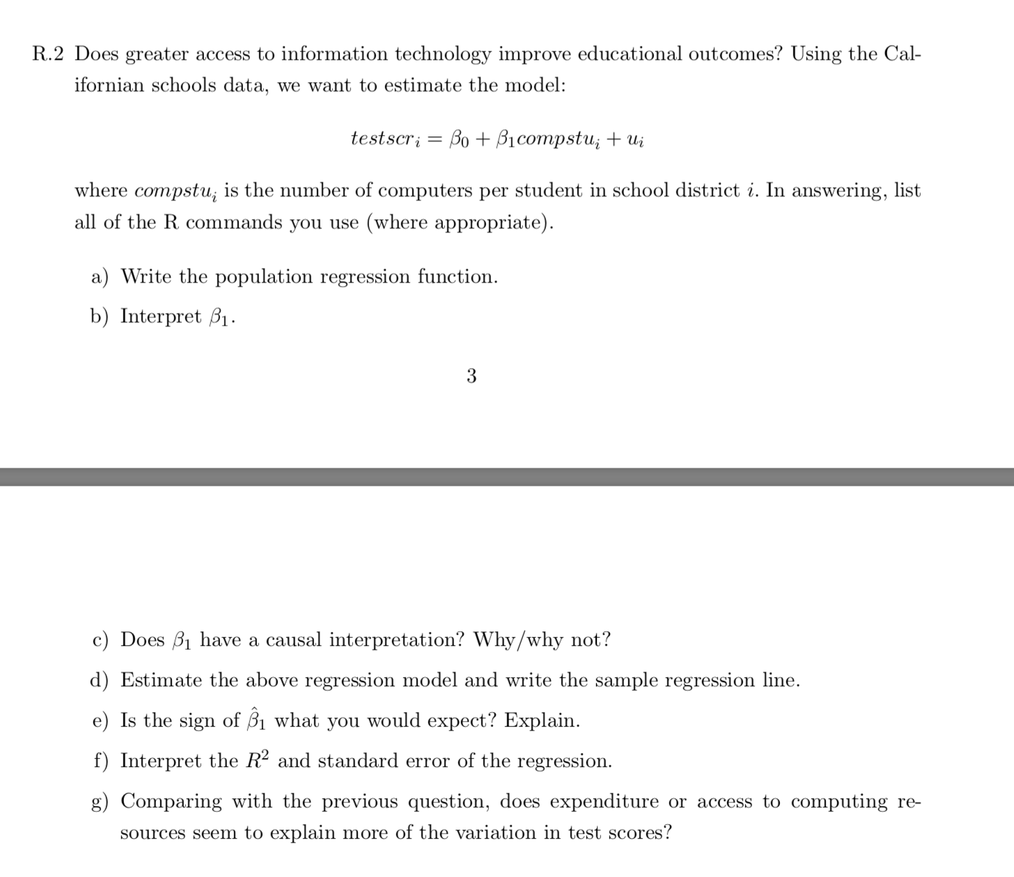 R programming language. Please show the code for the problem. Need help