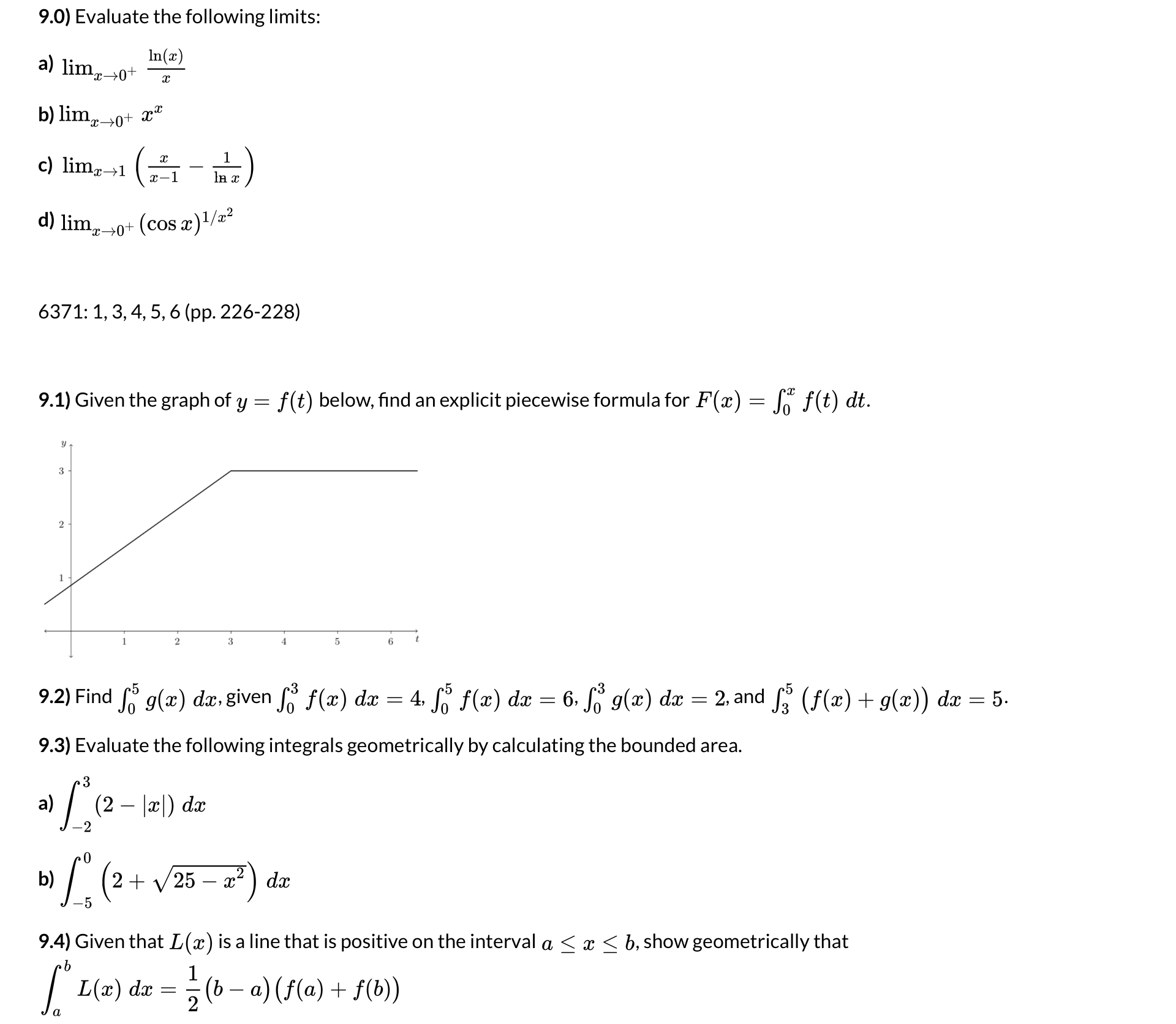 Can i get some help solving these question please? 9.0) Evaluate the