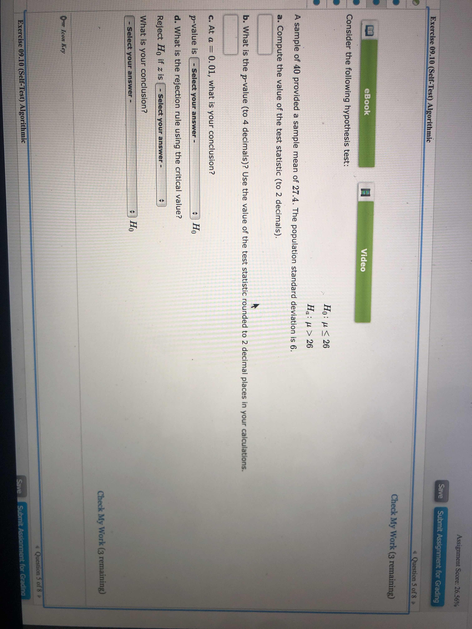  Assignment Score: 26.56% Save Submit Assignment for Grading Exercise 09.10 (Self-Test)
