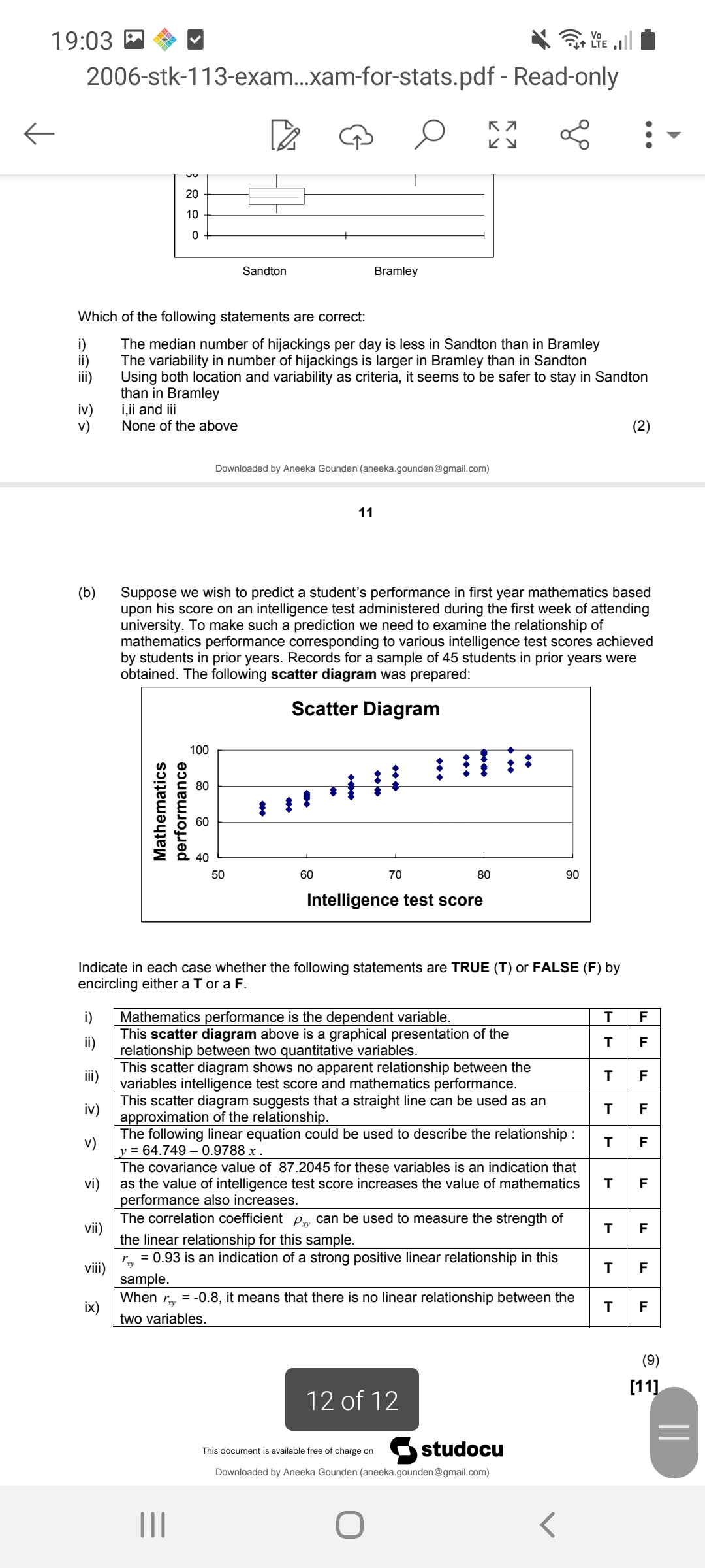 each case whether the following statements are TRUE (T) or FALSE (F)