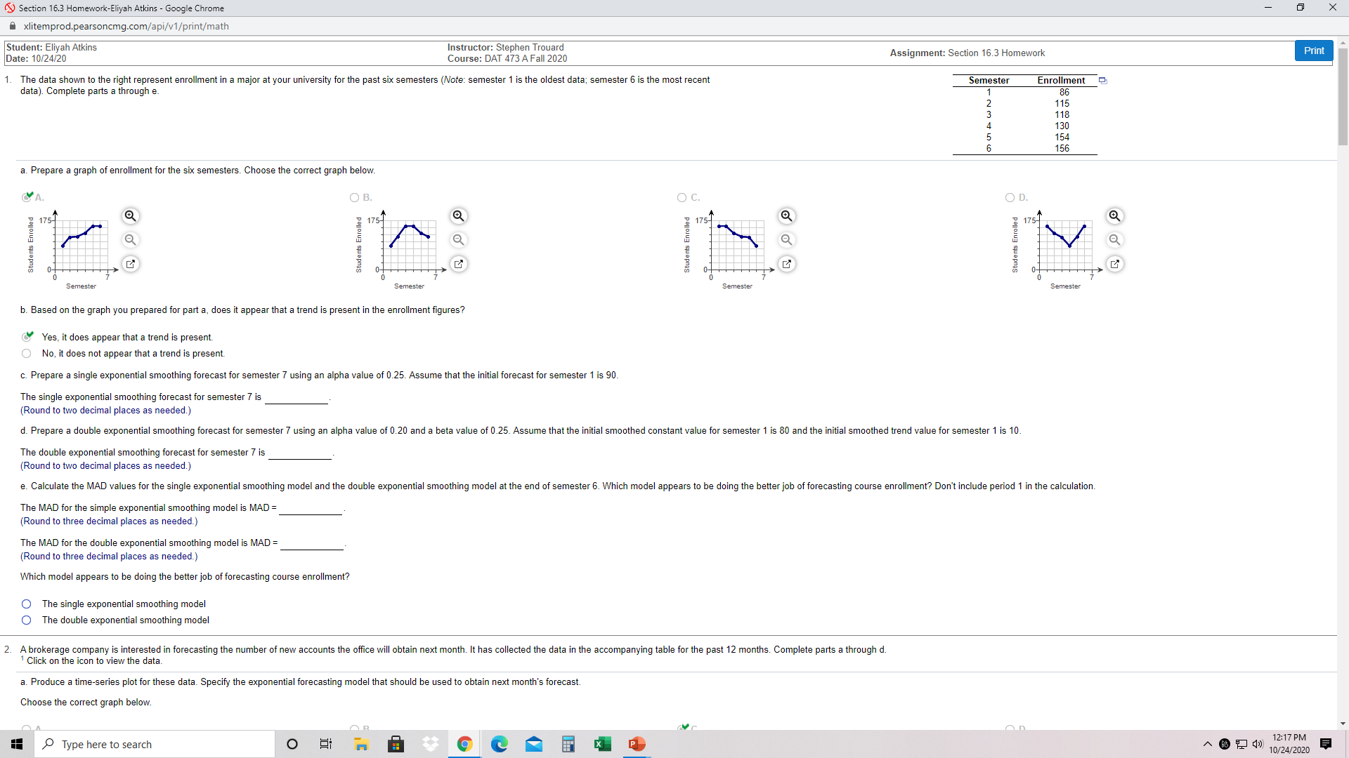 I need help solving some statistic problem. The problems are based on