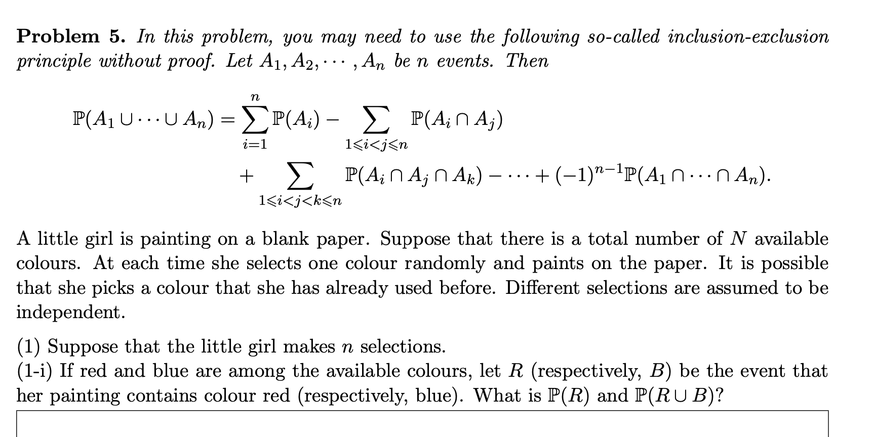 Problem 5. In this problem, you may need to use the