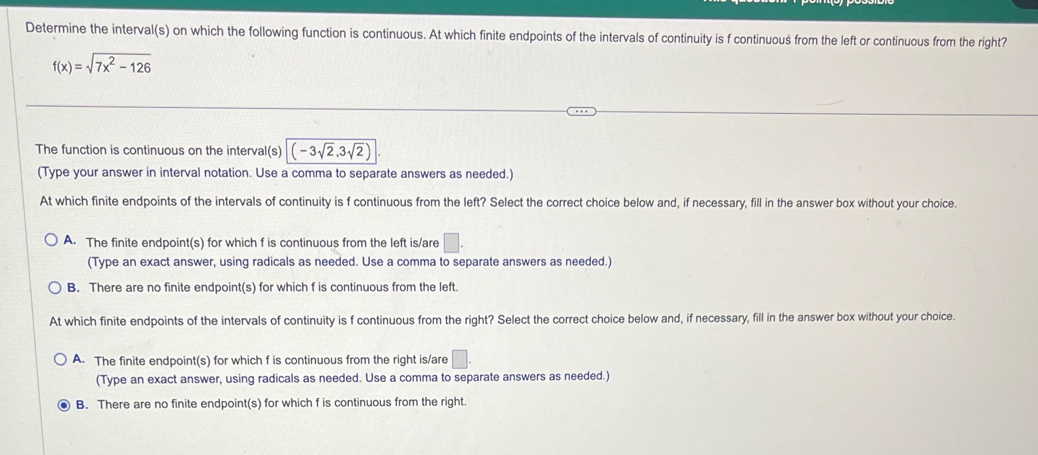  Determine the interval(s) on which the following function is continuous. At