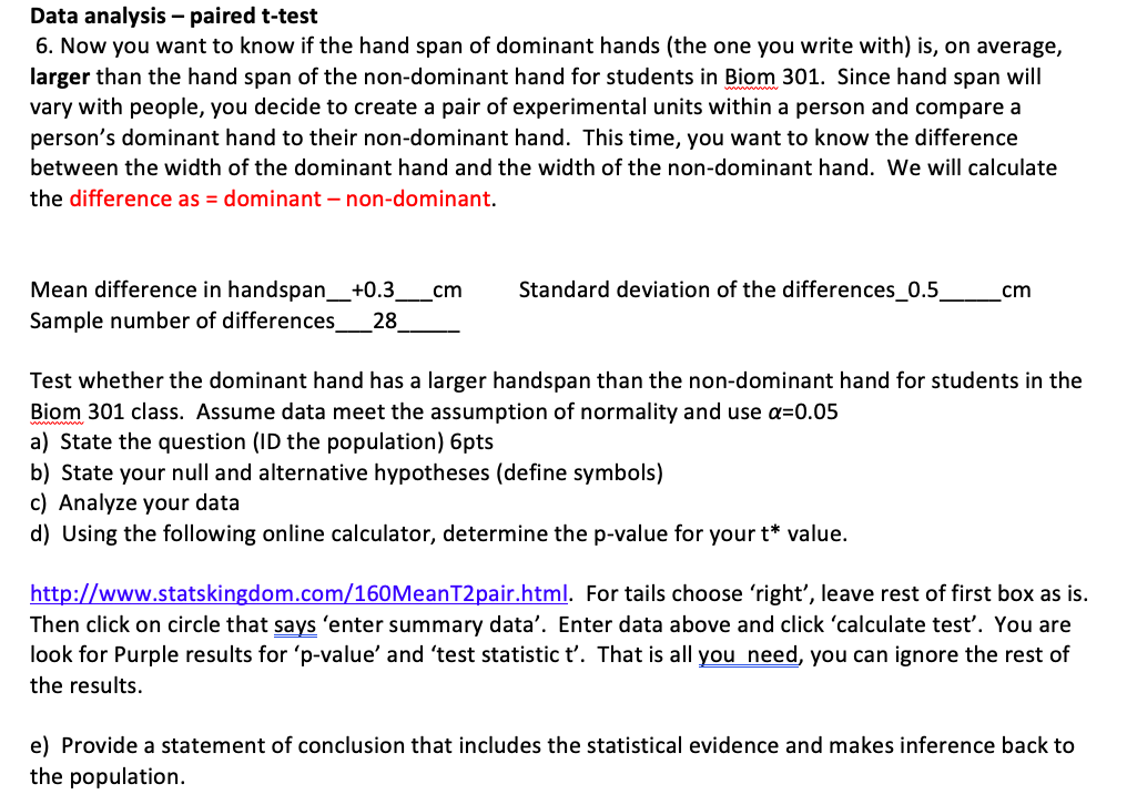 analyze the data using a 2 sample t-test if the data meet
