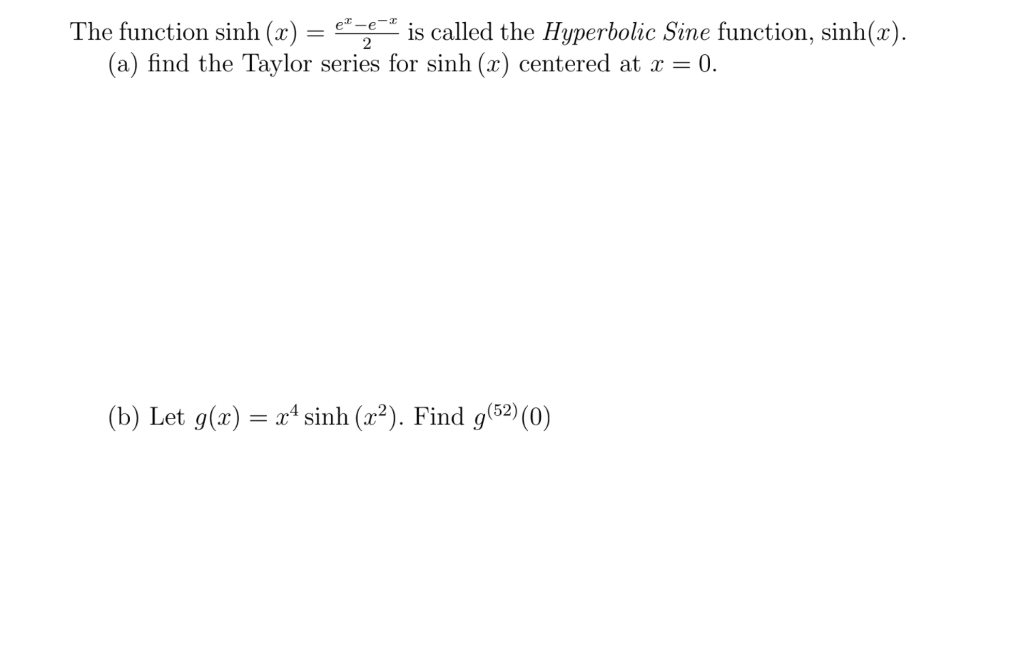 How do you solve this question? Thanks. The function sinh (x) =