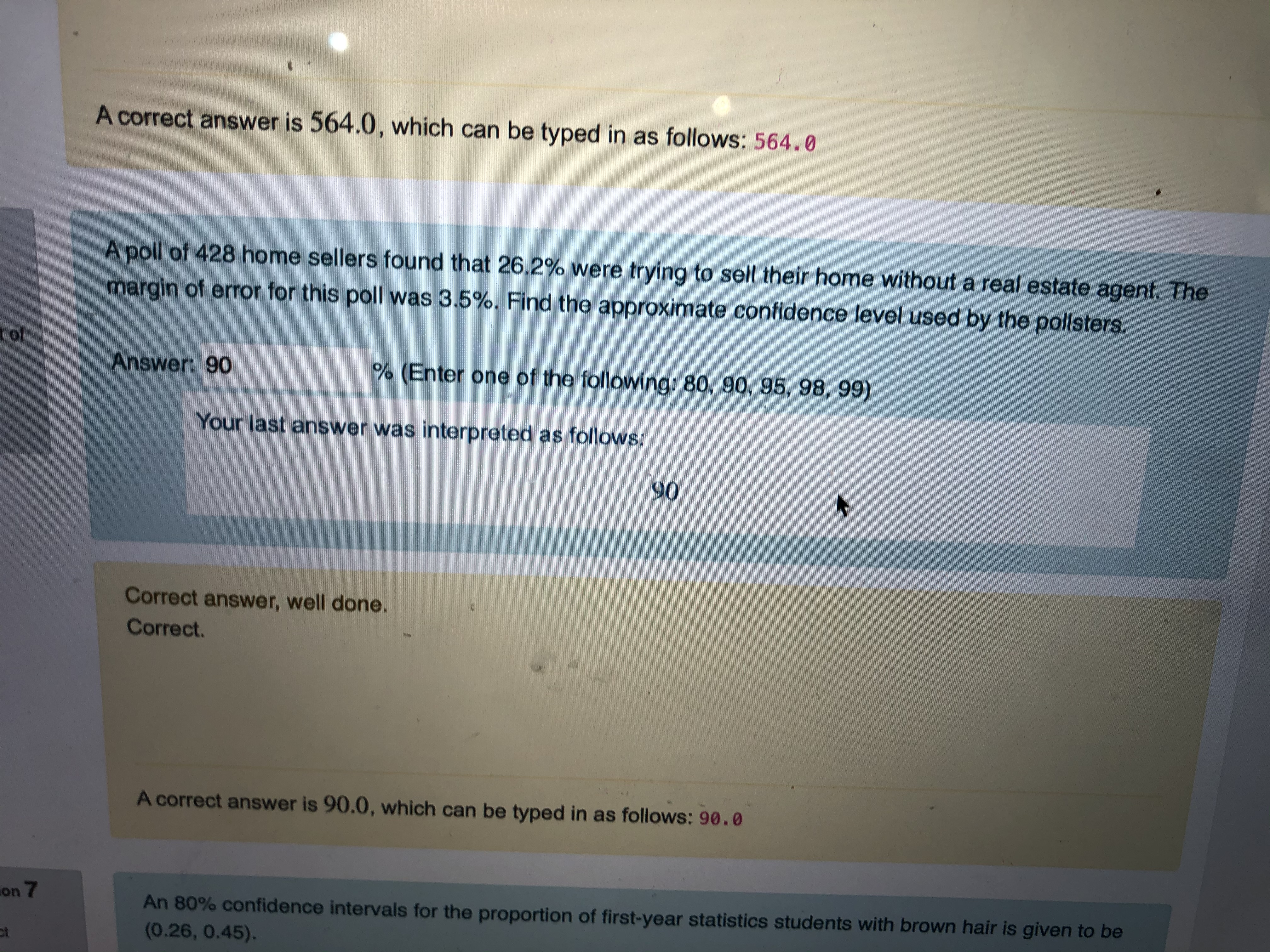 Answer methods A correct answer is 564.0, which can be typed in