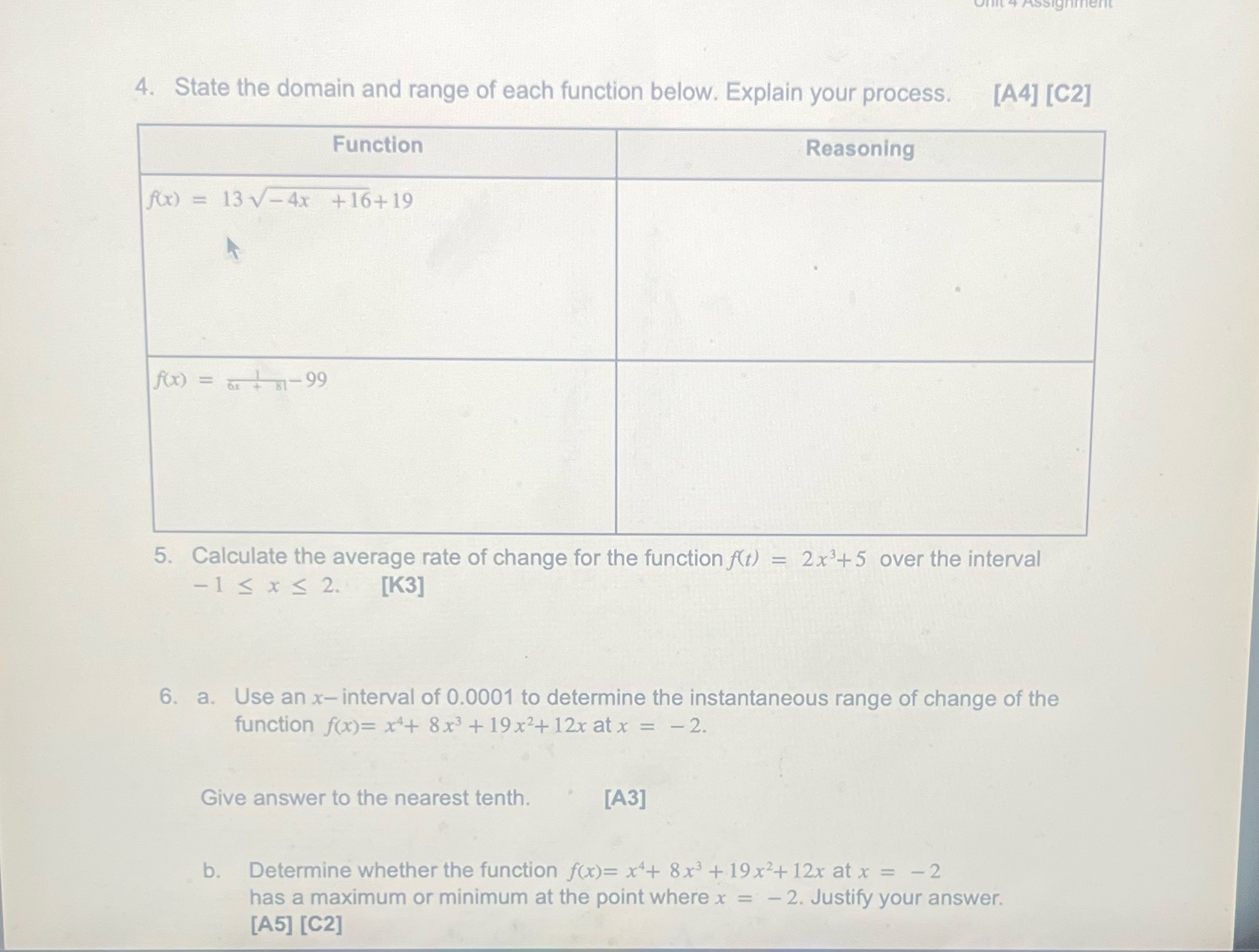  4. State the domain and range of each function below. Explain