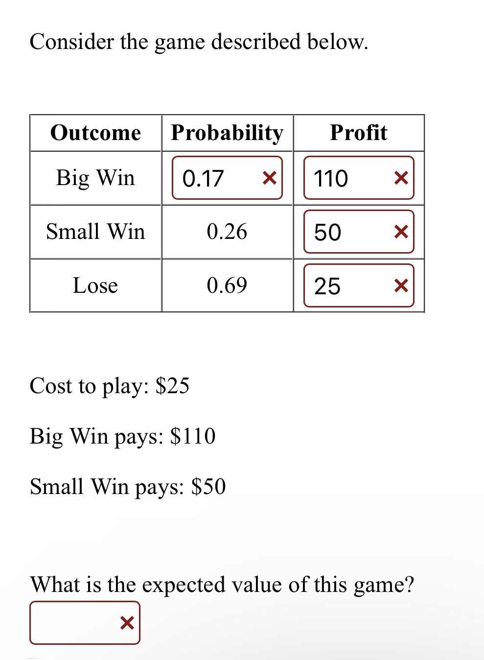 This question is under Expected Value in Math 300. Please help me