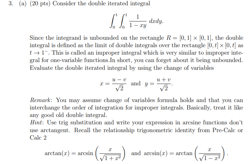 Solve the following Vector Calculus problem. Be sure to answer the entire