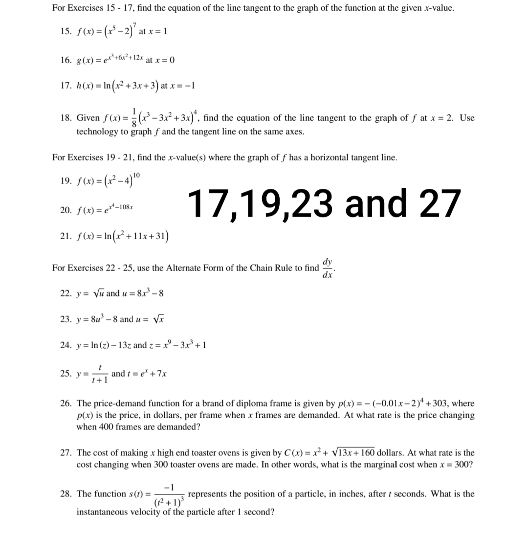 Power Rule to find the derivative of the function. 1. f(x)=(4x+12) 2.