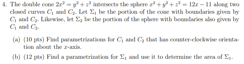 Answer the following Vector Calculus problem. Be sure to answer the entire