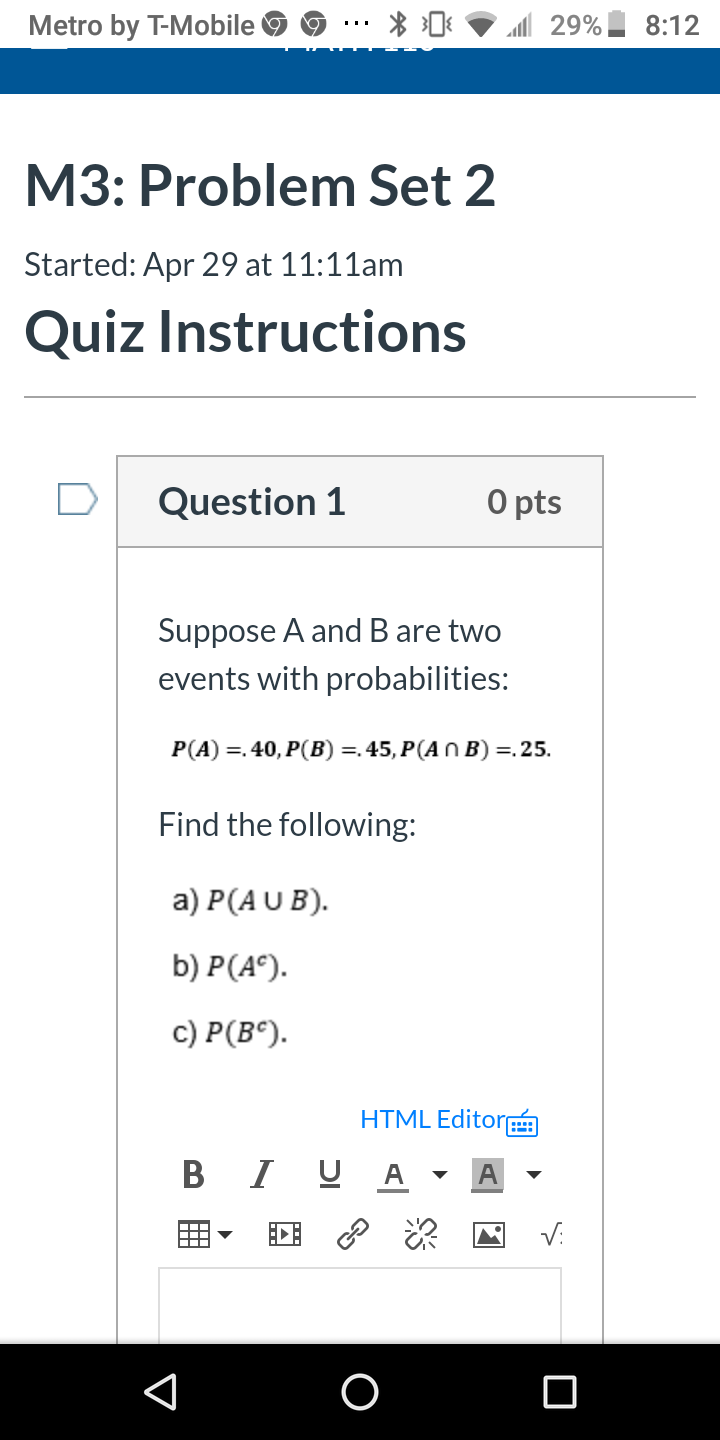 Metro by T-Mobile 29% 8:12 M3: Problem Set 2 Started: Apr