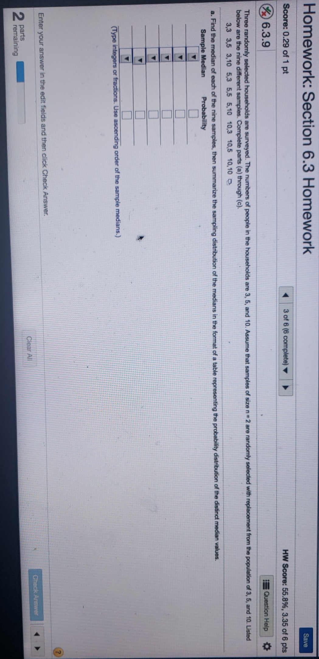 thanks for the help Homework: Section 6.3 Homework Save Score: 0.29 of