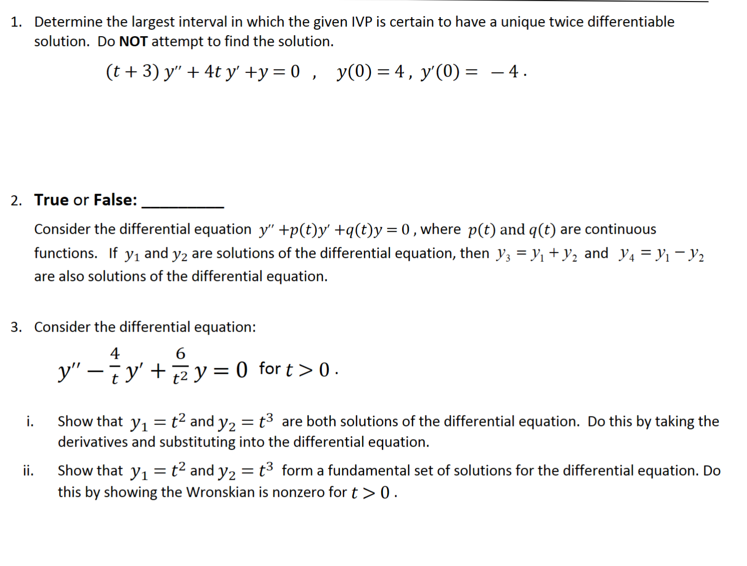 1. 3. Determine the largest interval in which the given IVP