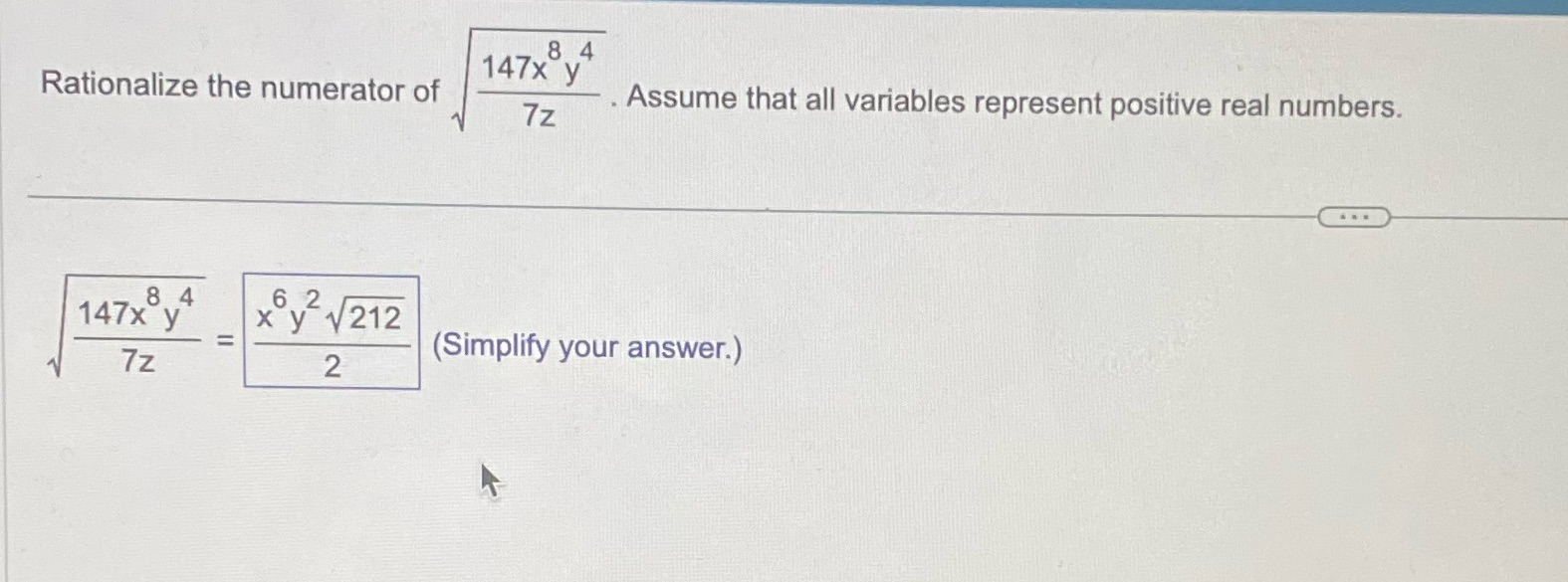 The answer in the box is wrong 8 4 147x y Rationalize