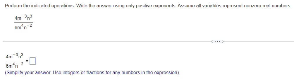  Perform the indicated operations. Write the answer using only positive exponents.
