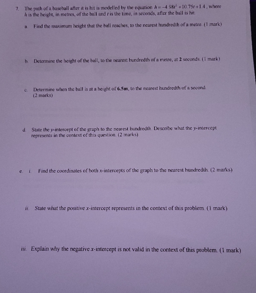 need help solving this polynomial question 7. The path of a baseball