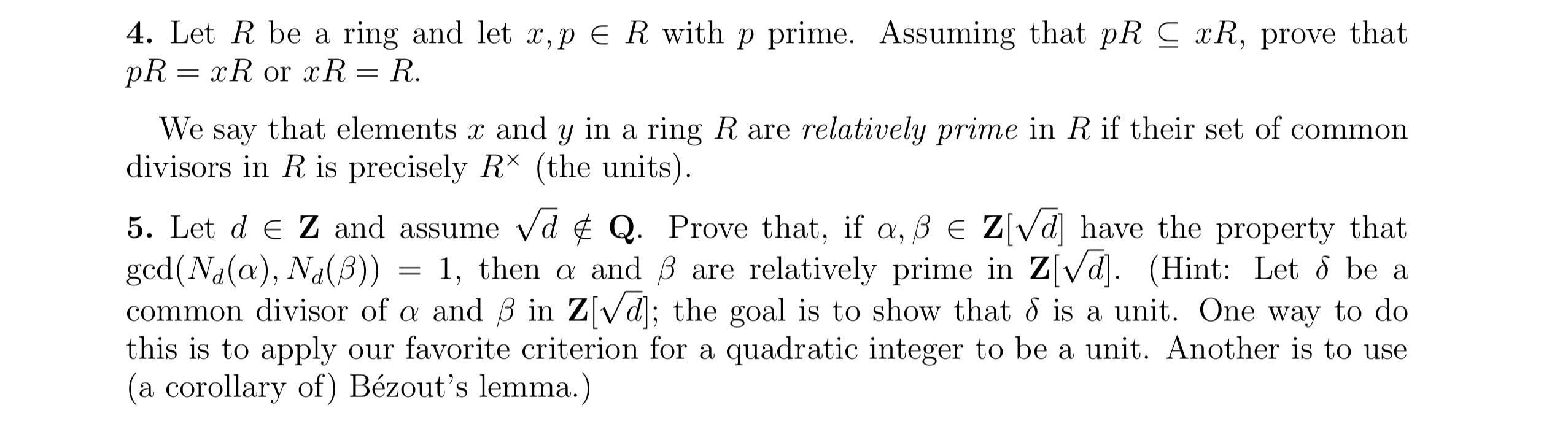 is a prime , then either f or , is a unit