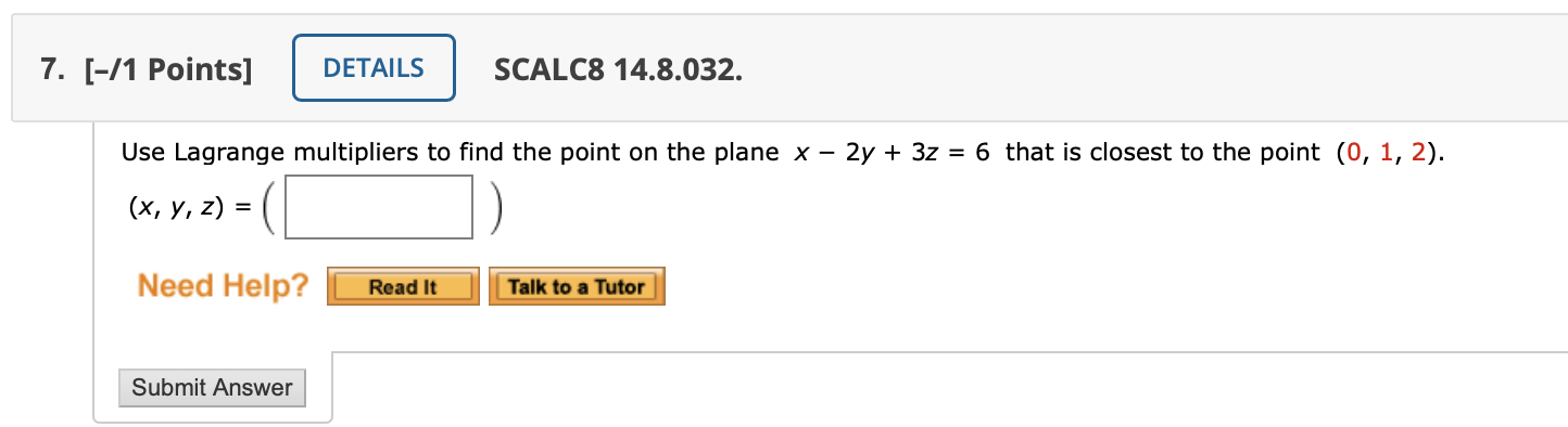 Please see the attached document for the question. 7. [-/1 Points] DETAILS