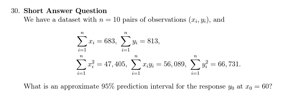 Statistics & Probability 30. Short Answer Question We have a dataset with