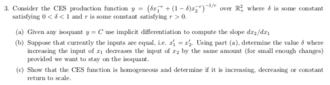 Question: 3. Consider the CES production function y = (or " +