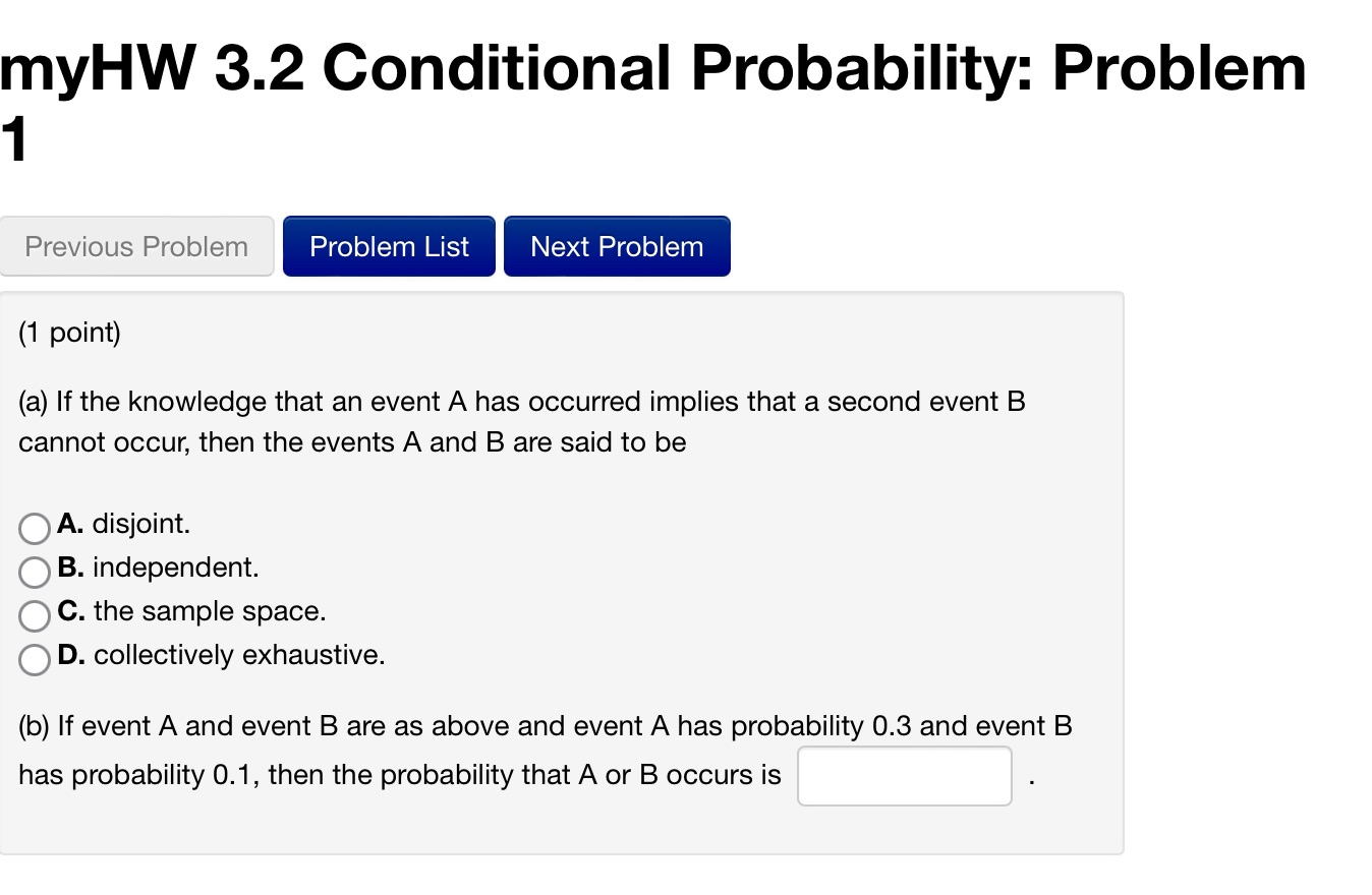  myHW 3.2 Conditional Probability: Problem 1 Previous Problem Problem List Next