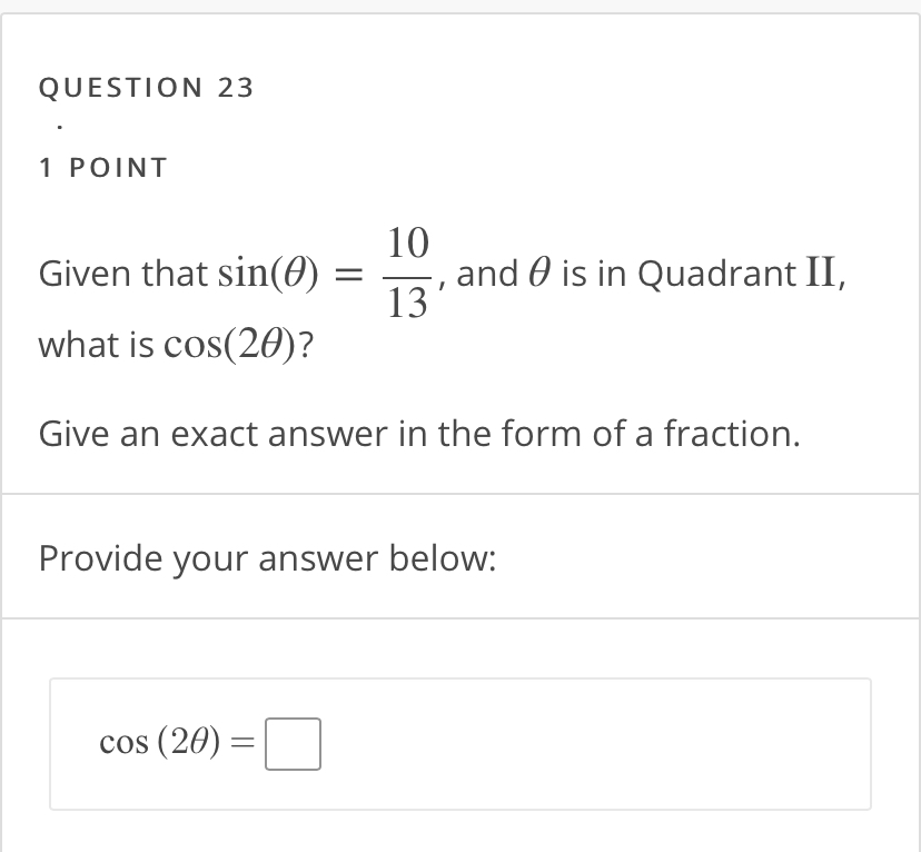  I need help with these two questions. QUESTION 23 1 POINT