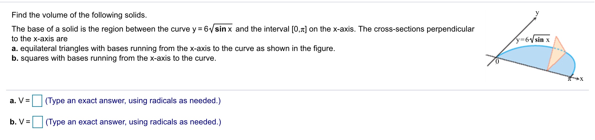 steps in these problems?Thank you! Calculate the volume of the solid formed