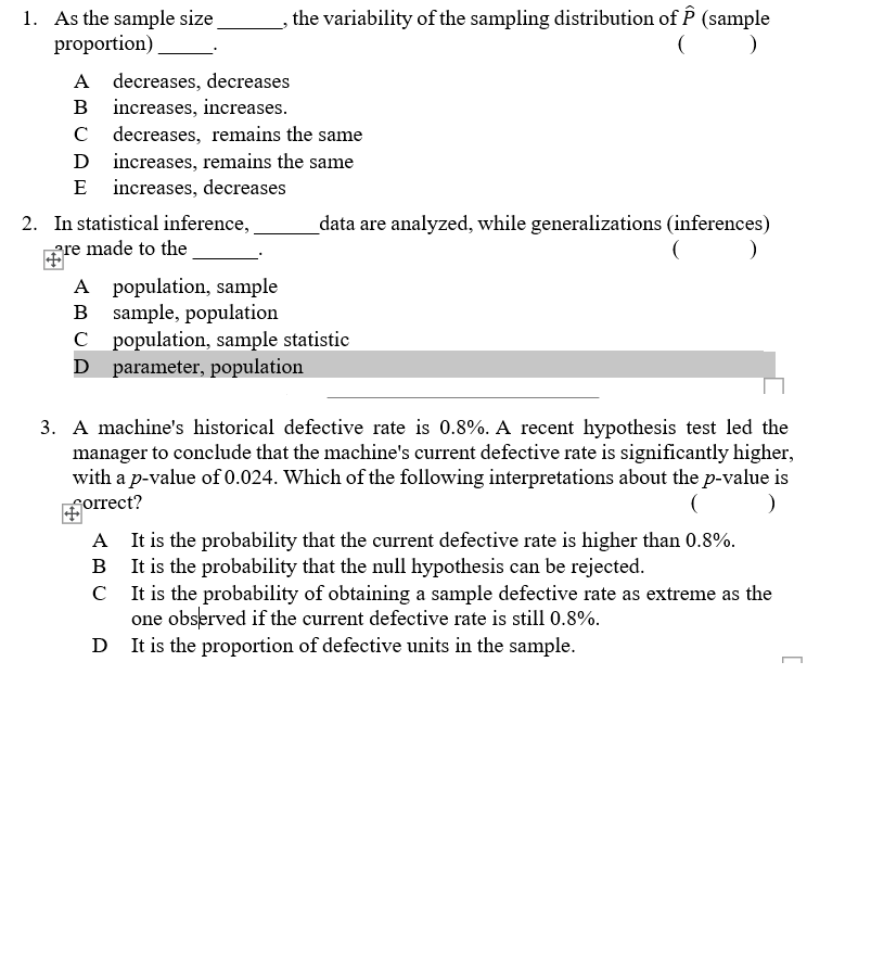 Need Answer Pls 1. As the sample size the variability of the