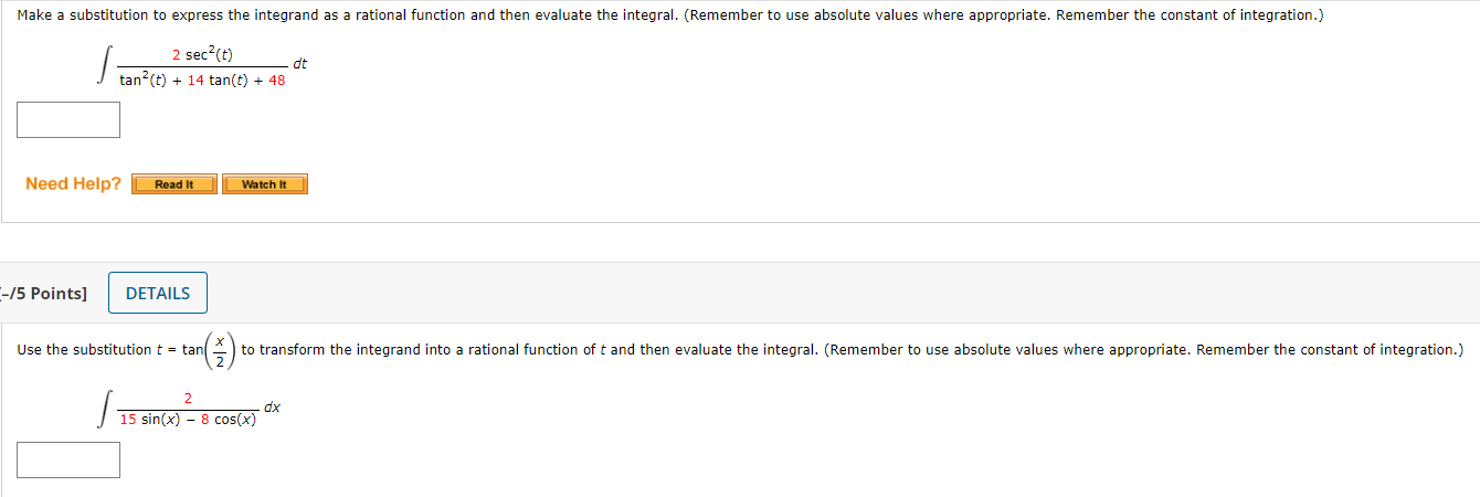  Make a substitution to express the integrand as a rational function