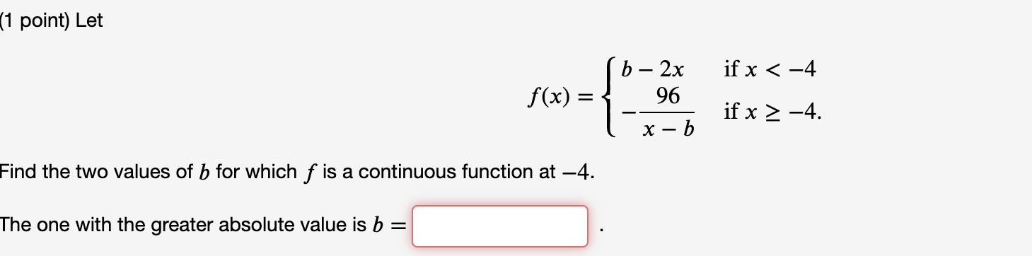 Please help me with the question pictured below. (1 point) Let b