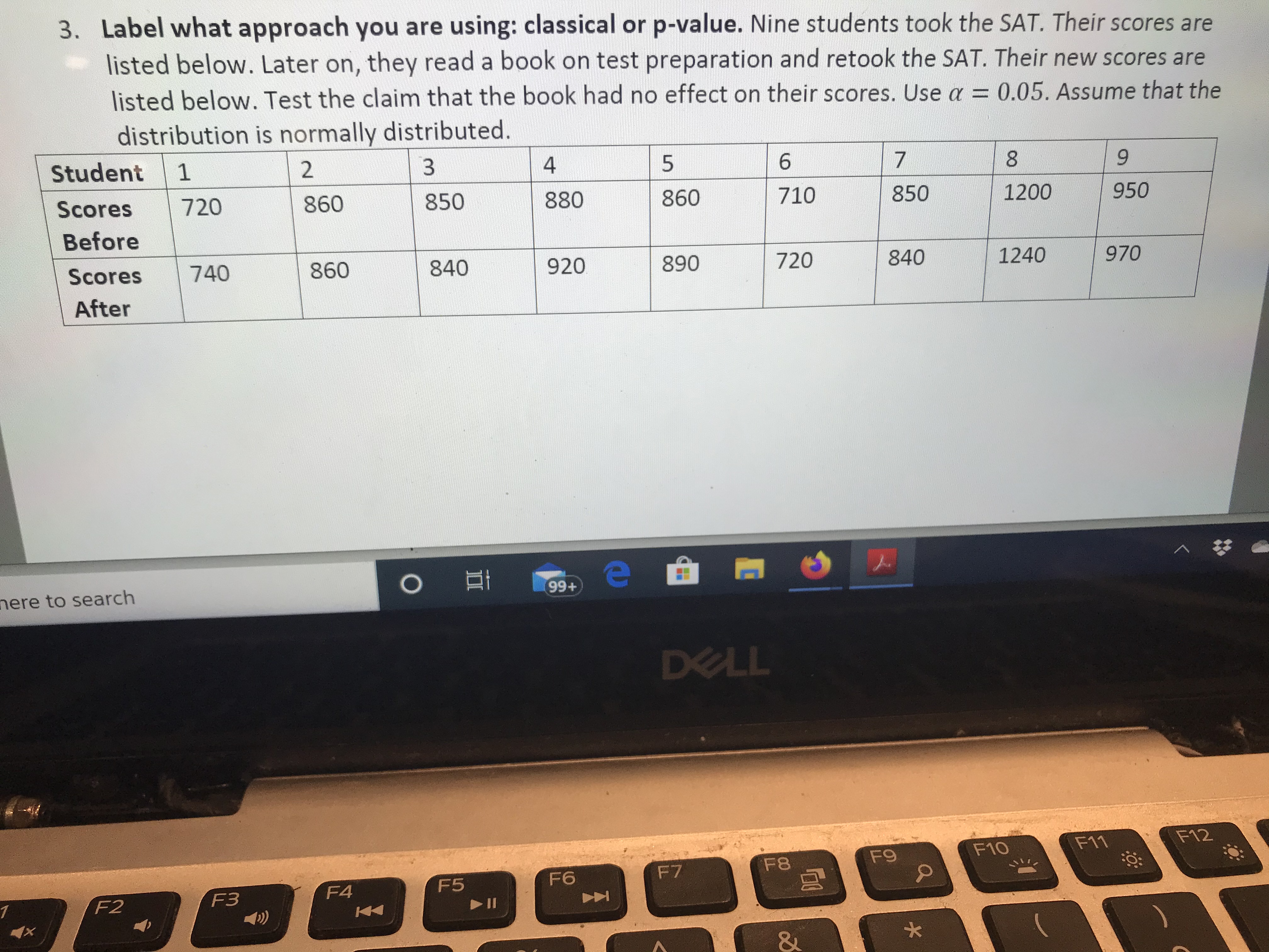 3. Label what approach you are using: classical or p-value. Nine