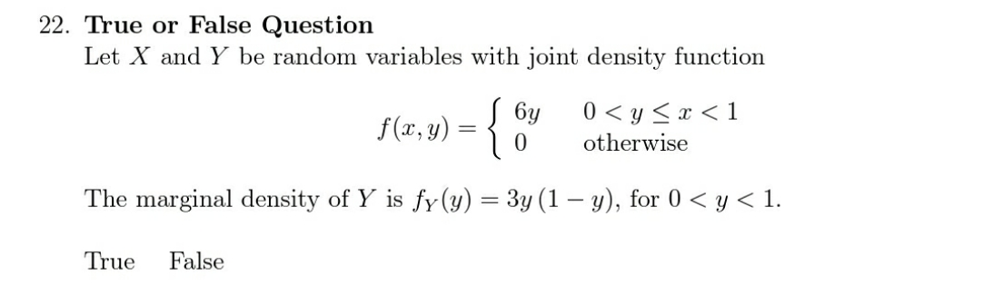 Statistics & Probability 22. True or False Question Let X and Y
