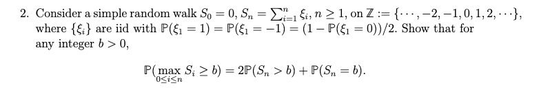  2. Consider a simple random walk So = 0, S, =