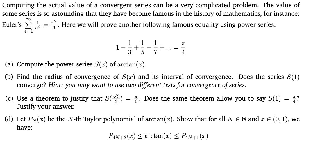 please answer the questions Computing the actual value of a convergent series