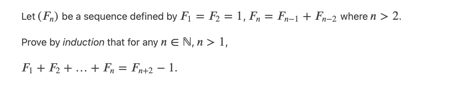 Let ( Fn) be a sequence defined by F1 = F2