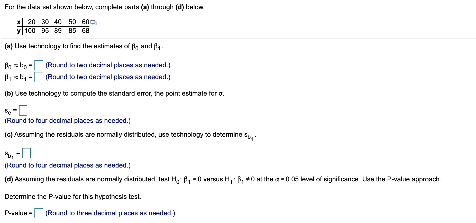 please help For the data set shown below, complete parts (a) through