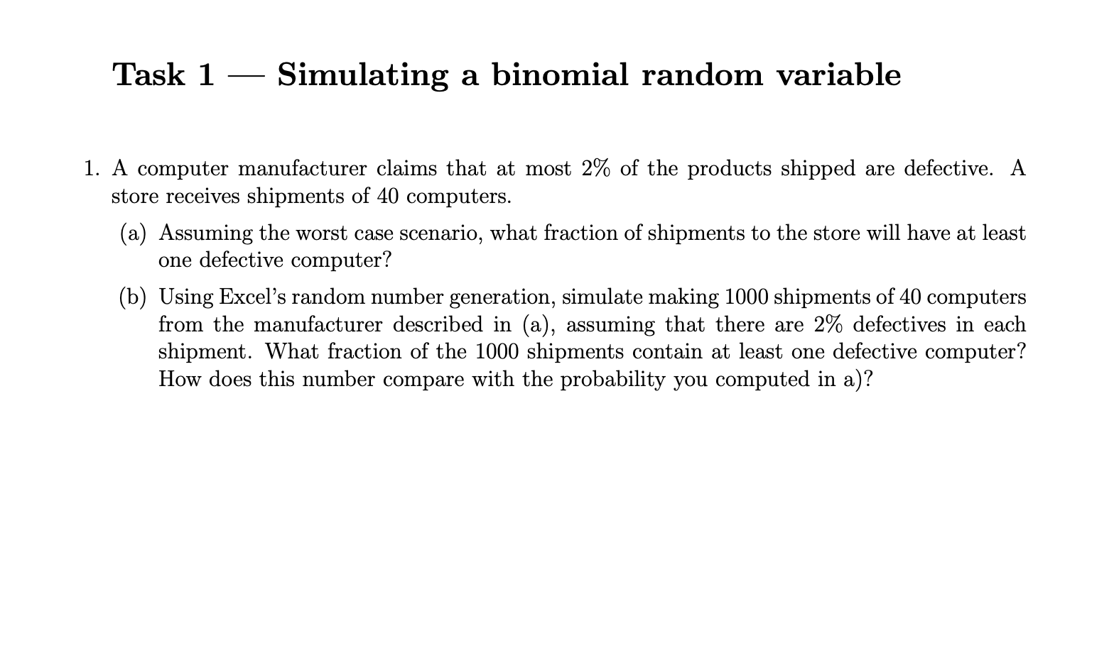 hi i need help with this Task 1 Simulating a binomial random