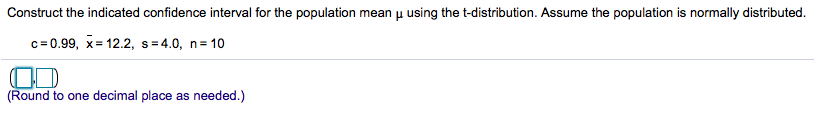 hows do you solve? Construct the indicated confidence interval for the population