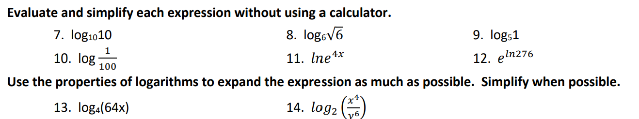 Evaluate and simplify each expression without using a calculator. 7. log1010